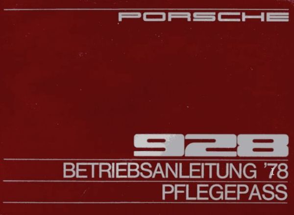 porsche 928 owners manual 1978 german betreibsanleitung pflegepass